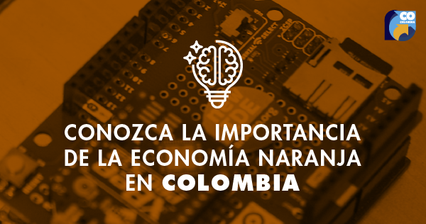 La economia naranja en Colombia