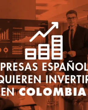 Empresas españolas quieren invertir en Colombia