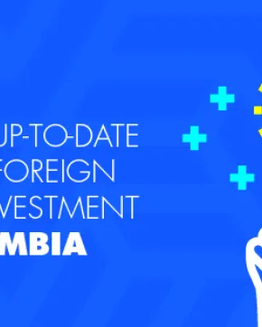An overview of Foreign Direct Investment in Colombia