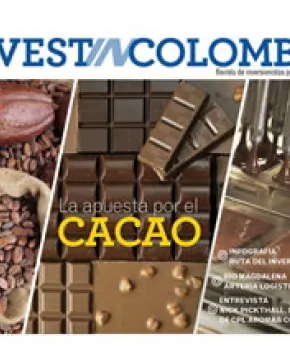 Oportunidades de inversión en cacao y hotelero para expansión de la industria en revista digital Invest In Colombia  