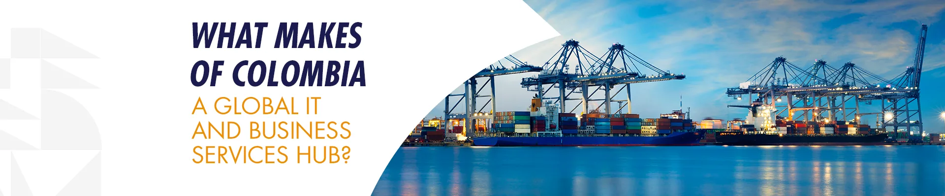 Colombia is an IT and business services leader
