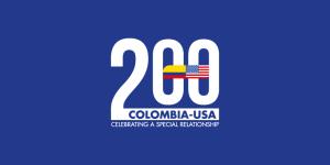200 Years of the U.S.-Colombia Relationship.